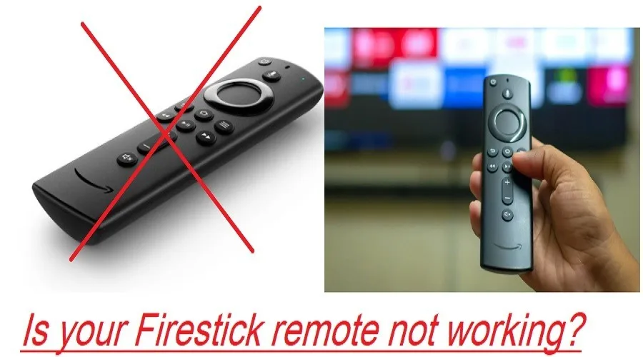 Firestick remote not working Firestick remote not working
