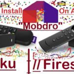 How to Install Mobdro on Roku & Firestick 2020