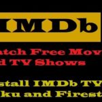 How to install IMDB TV on Roku-Firestick-Free Movies-Shows