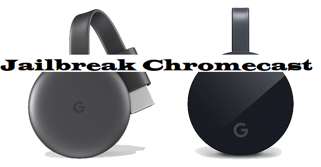 How to Jailbreak Chromecast-Screen Mirroring-Cast Content-Complete Guide