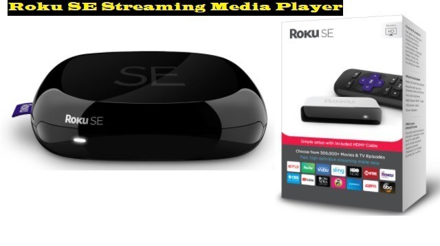 What Is Roku SE Streaming Media Player? Review-Specs-Best Features