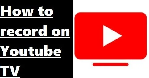 How to record on Youtube TV How to record on Youtube TV