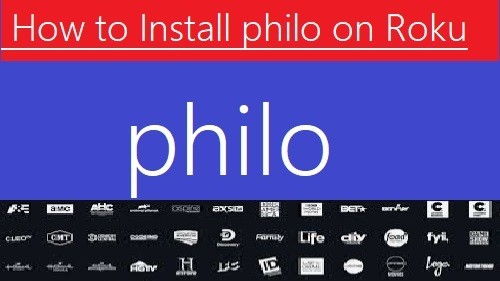 How To Install Philo TV on Roku-Free Trial-Subscription