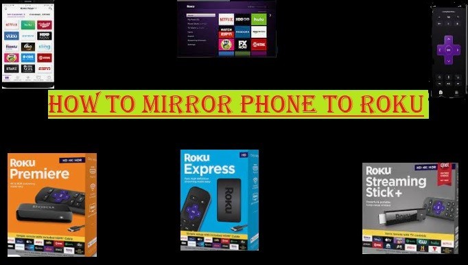 How To Mirror Phone To Roku?