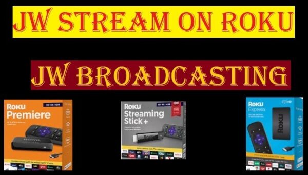 How To Install JW Stream on Roku-Broadcasting Bible Education
