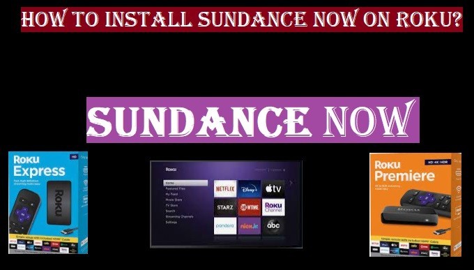 Install Sundance now on Roku-Cost-Best Shows-Subscription