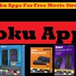 Roku Apps For Free Movie Streaming
