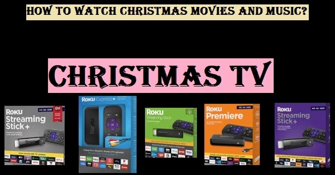 How To Watch Christmas TV On Roku?
