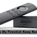 Why Does My Firestick Keep Restarting