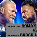 Roman Reigns vs Brock Lesnar Wrestlemania 38