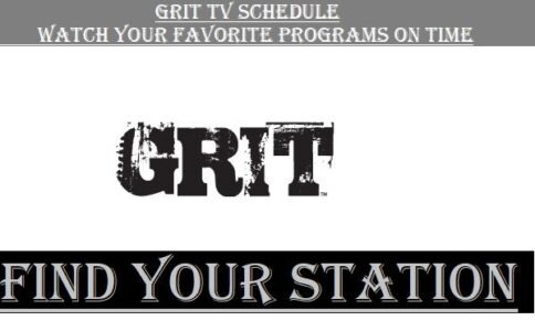 Grit Tv Schedule