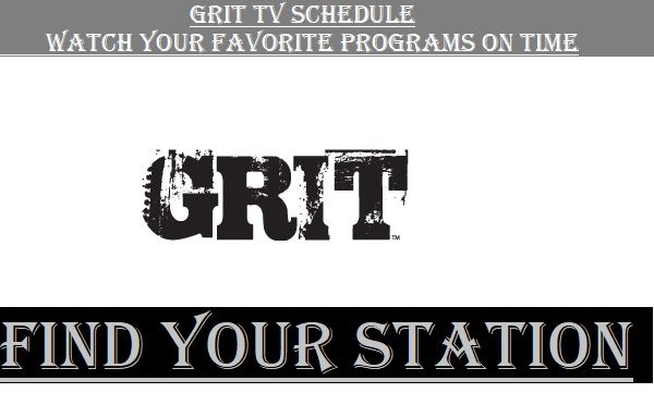 Grit TV Schedule-Today-Tonight-How To Install