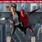 Stream Spiderman No Way Home Full Movie
