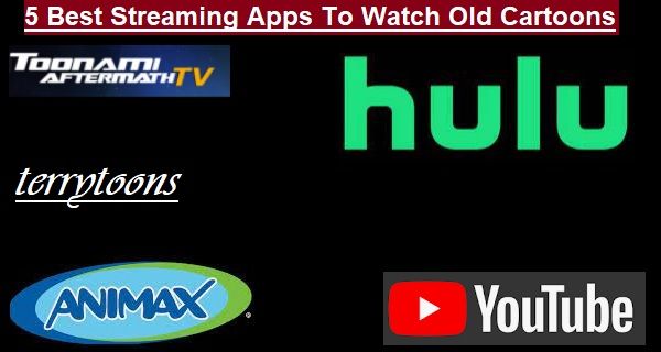 How To Watch Old Cartoons Online-5 Best Streaming