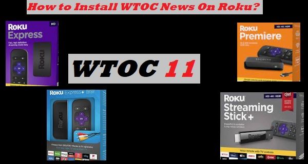 How To Install WTOC News On Roku Weather Radar Savannah