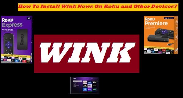 How To Stream Wink News Live On Roku-Weather