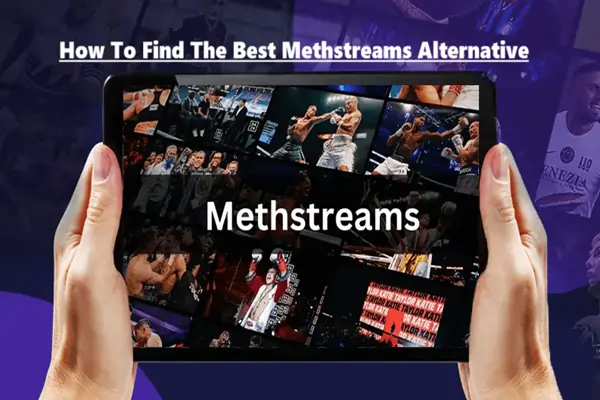 How To Find The Best MethStreams Alternative