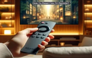 How To Reset Fire TV Remote